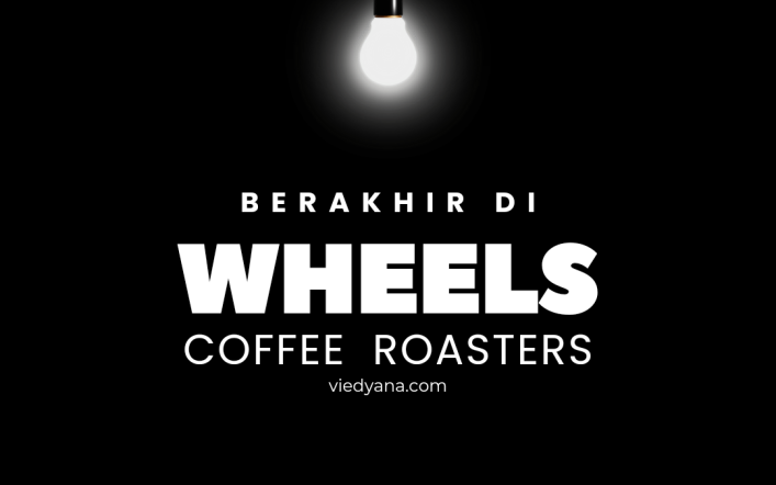 Berakhir di Wheels Coffee Roasters